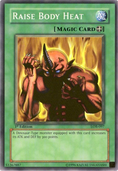 The Legend of Blue Eyes White Dragon (LOB) - Raise Body Heat (#LOB-097, Common / Short Print) ()