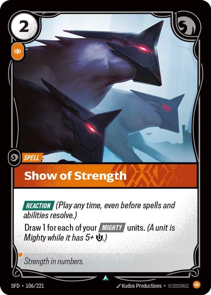 Spiritforged (SFD) - Show of Strength (#106/221, Uncommon) ()