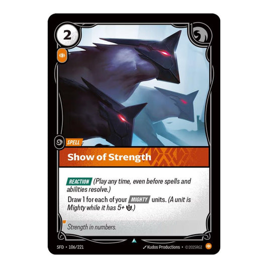 Spiritforged (SFD) - Show of Strength (#106/221) (Near Mint)